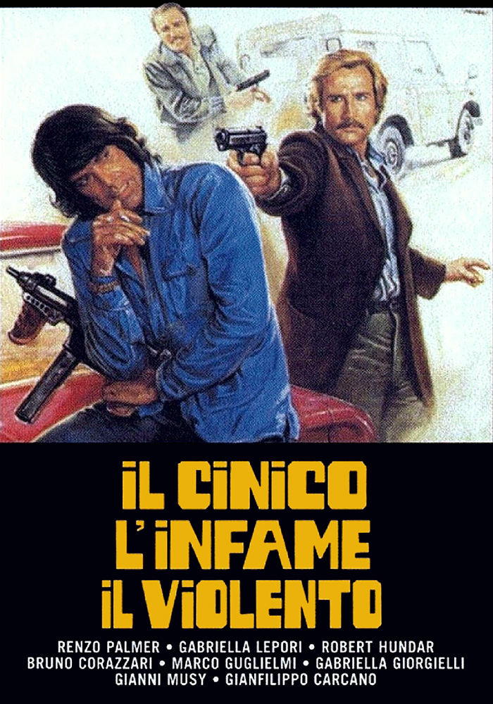 Il cinico l'infame il violento